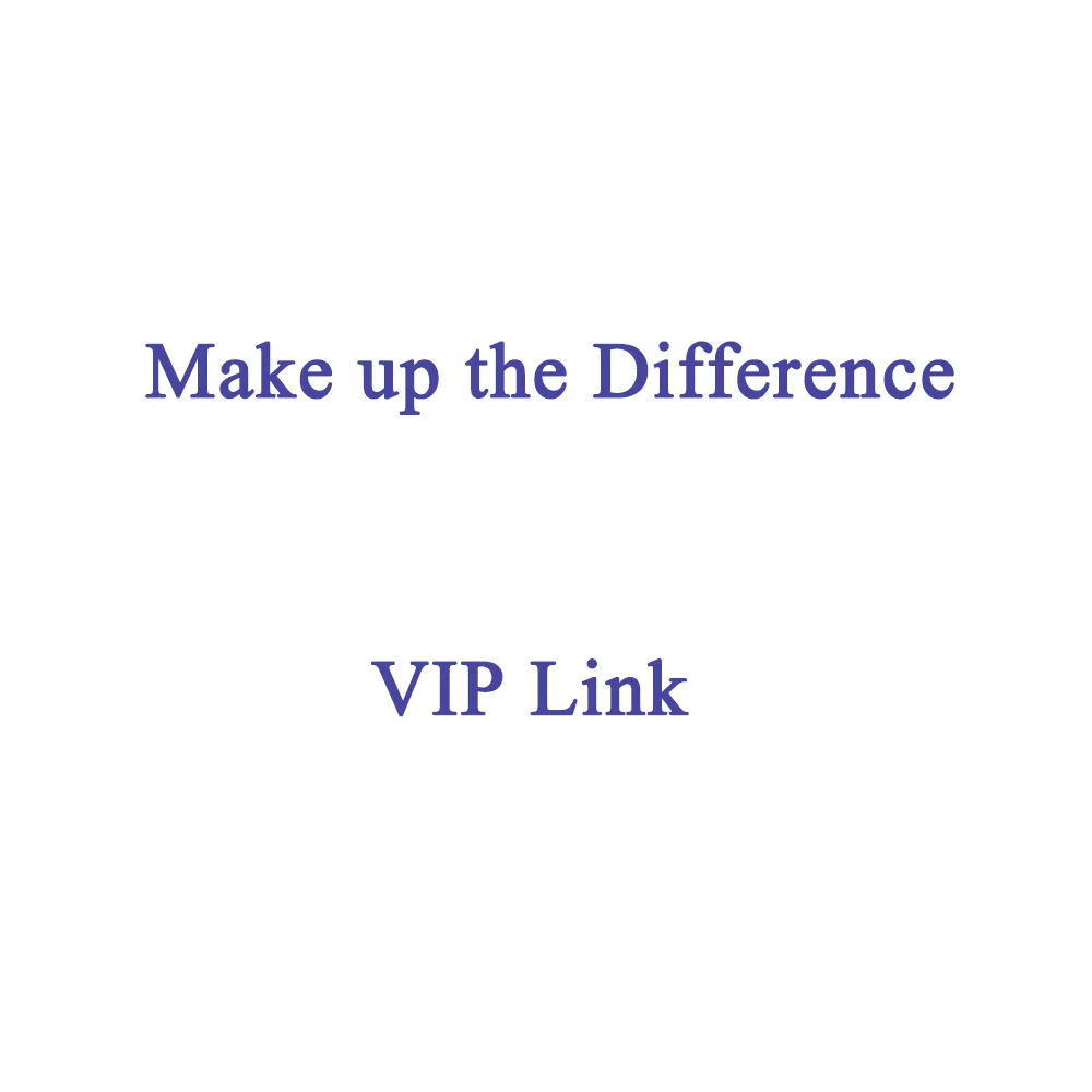

Shipping Cost / Price Difference - VIP Link
