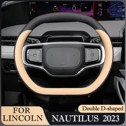 Double D-shaped Car Steering Wheel Cover For Lincoln Nautilus 2023 2024 Interior Protection Accessories