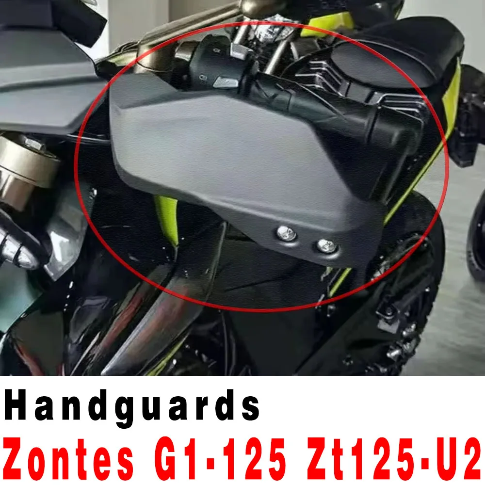 For Zontes G1-125 Zt125-U2 Guard Motorcycle Handguards Handlebar Guards G1-125 Zt125-U G1 125 Zt 125 U2 155-U2 155U2 155 U2