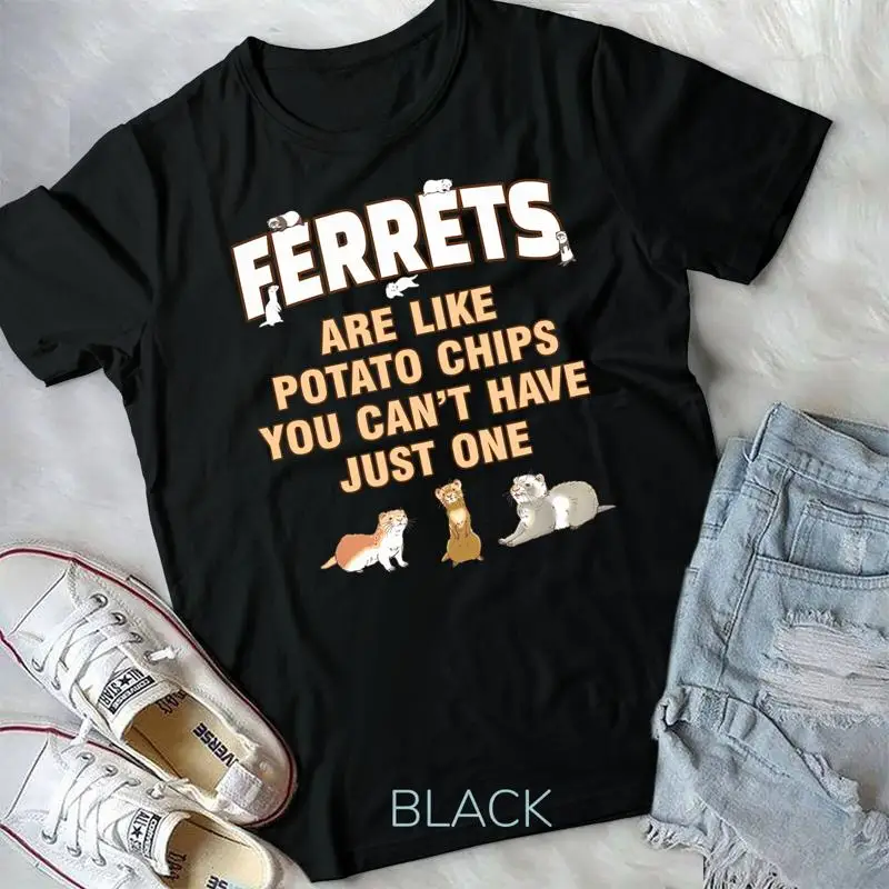 Ferret lover gifts just one women girls ferrets mom T Shirt Unisex T shirt