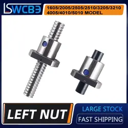 Precision Left-Handed Ball Screw Set 1605 2005 2505 2510 3205 3210 4005 4010 5010 Unprocessed Anti-Thread Scr ew Nut Bearing