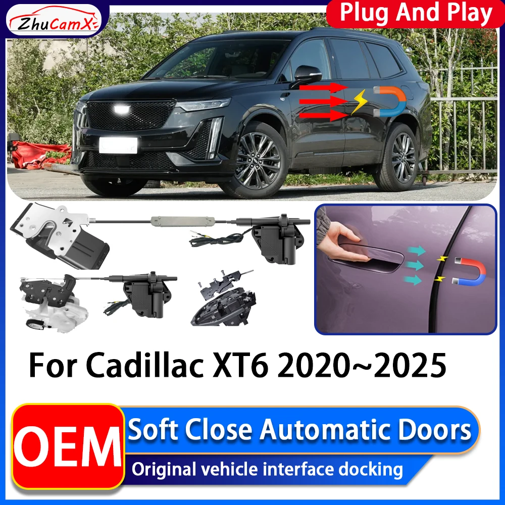 

ZhuCamX OEM Electric Suction Power Soft Close Car Door Automatic Door Closing System For Cadillac XT6 2020~2025