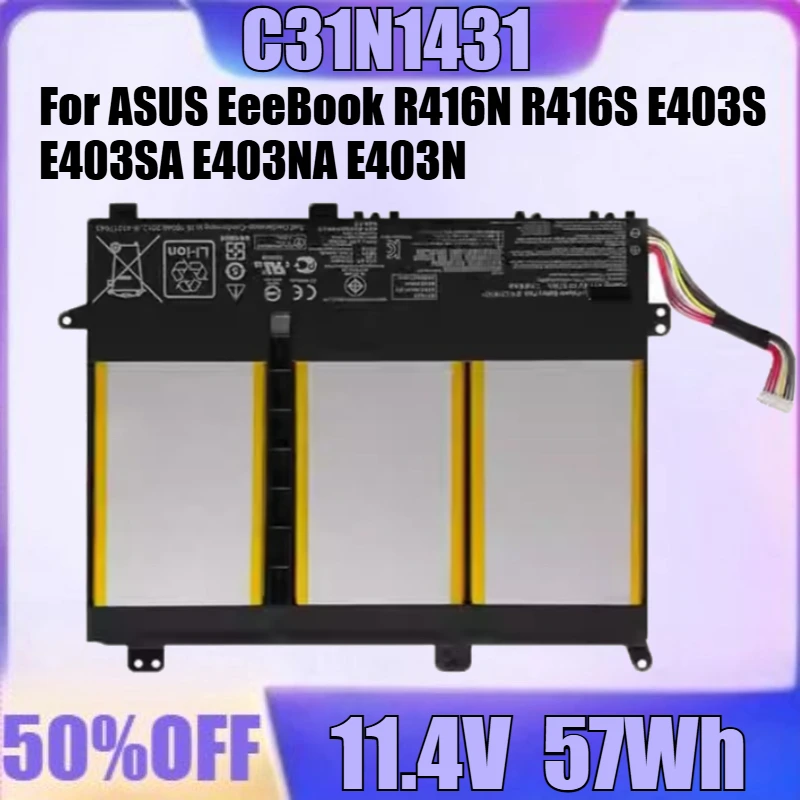 C31N1431 11.4V 57Wh بطارية كمبيوتر محمول جديدة C31N1431 ل ASUS EeeBook R416N R416S E403S E403SA E403NA E403N