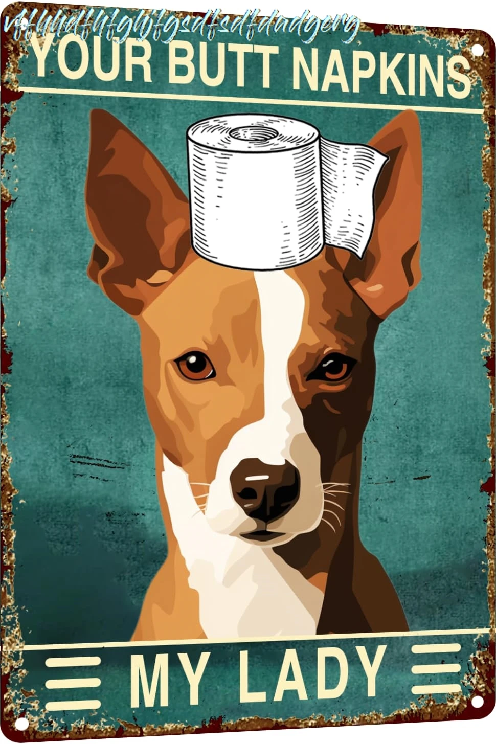 TopPacific Basenji Dog 12x8 Inch Metal Sign Your Butt Napkins My Lady Bathroom Decor for Women Bat Wall Decor Funny Guest B sign