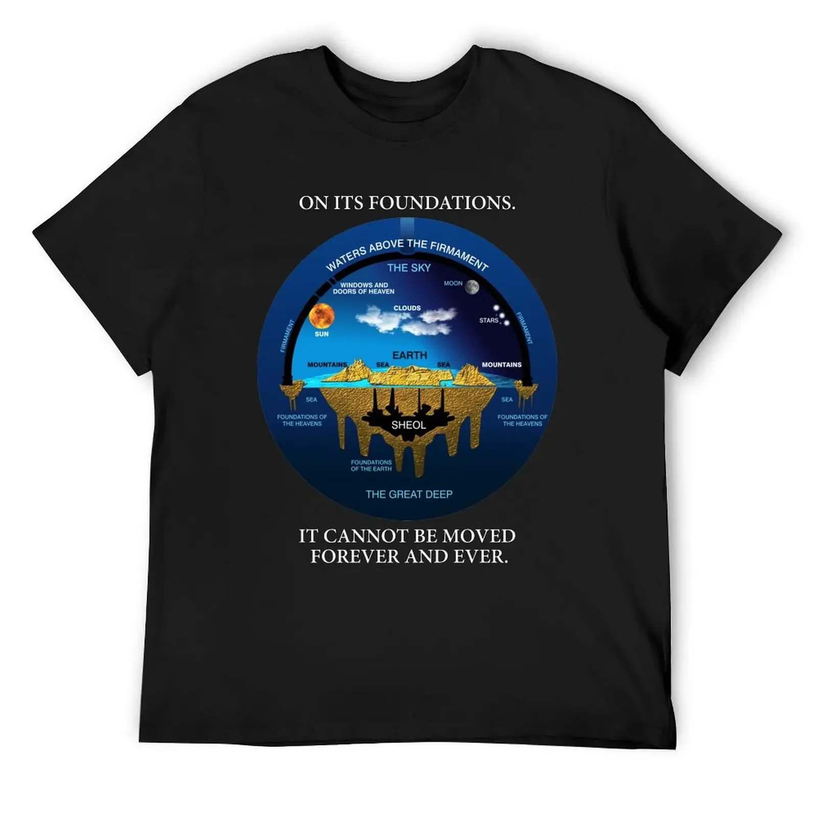 Psalm 104:5 Flat Earth Anceint Hebrew Cosmology T-Shirt oversized oversizeds summer top mens t shirts