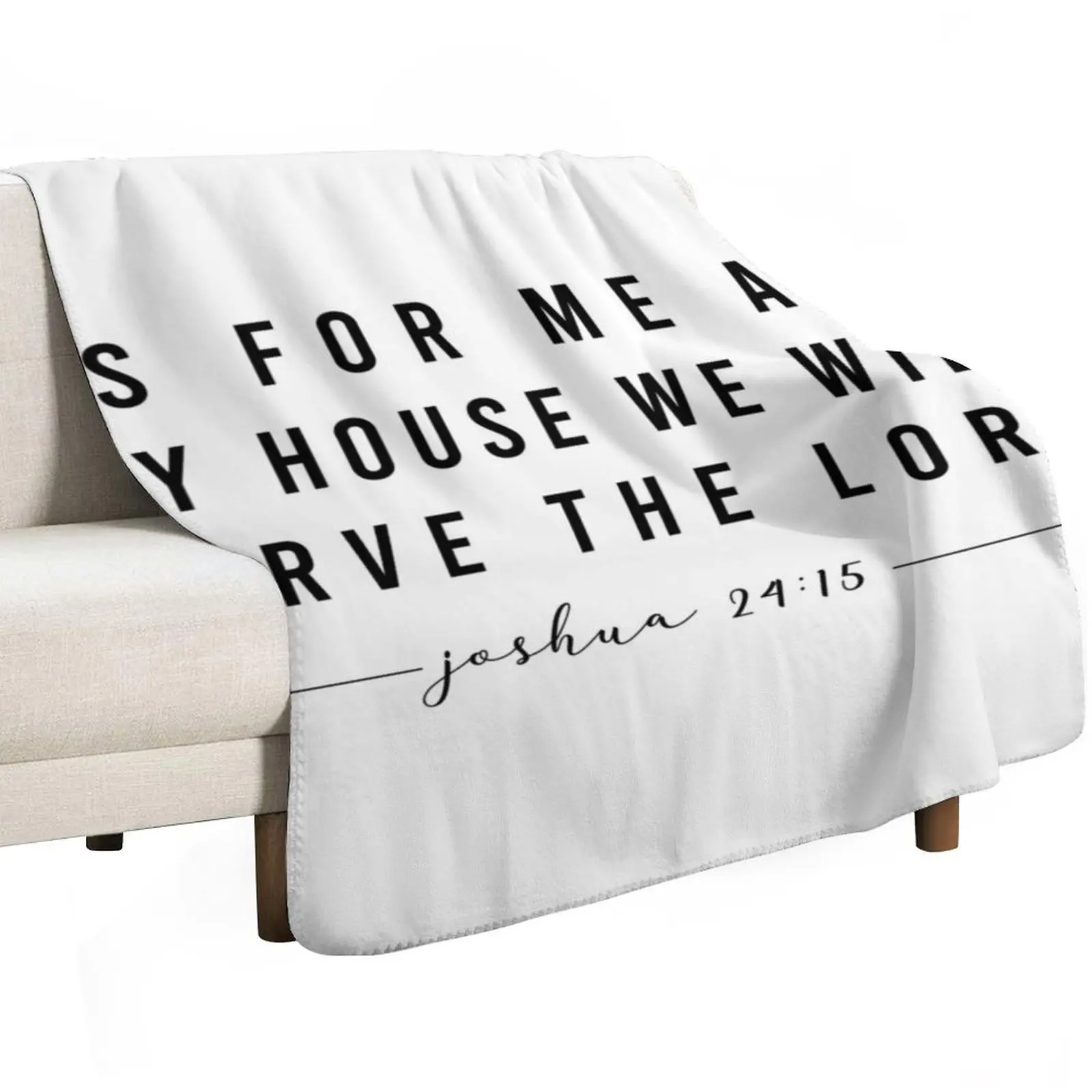 Joshua 24:15 Throw Blanket Warm Flannels Thermal For Decorative Sofa Winter beds manga Blankets