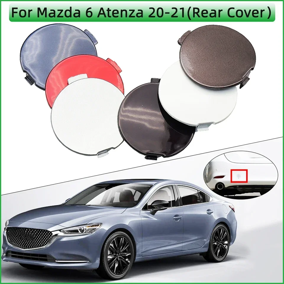 Auto Rear Bumper Towing Hook Eye Cover Cap For Mazda 6 Atenza Sedan 2020-2021 Tow Hooking Hauling Trailer Lid Shell Garnish Trim