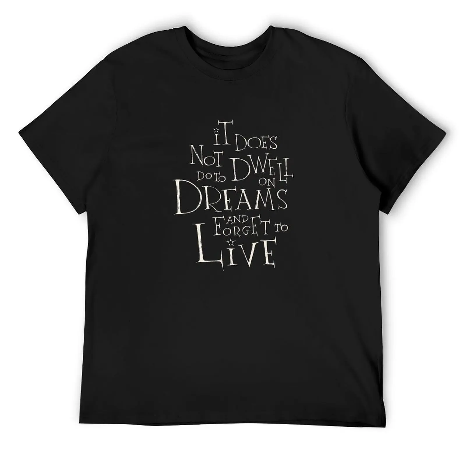 

Dwell on Dreams T-Shirt Short sleeve tee shirts graphic summer shirt shirts graphic tee mens clothes