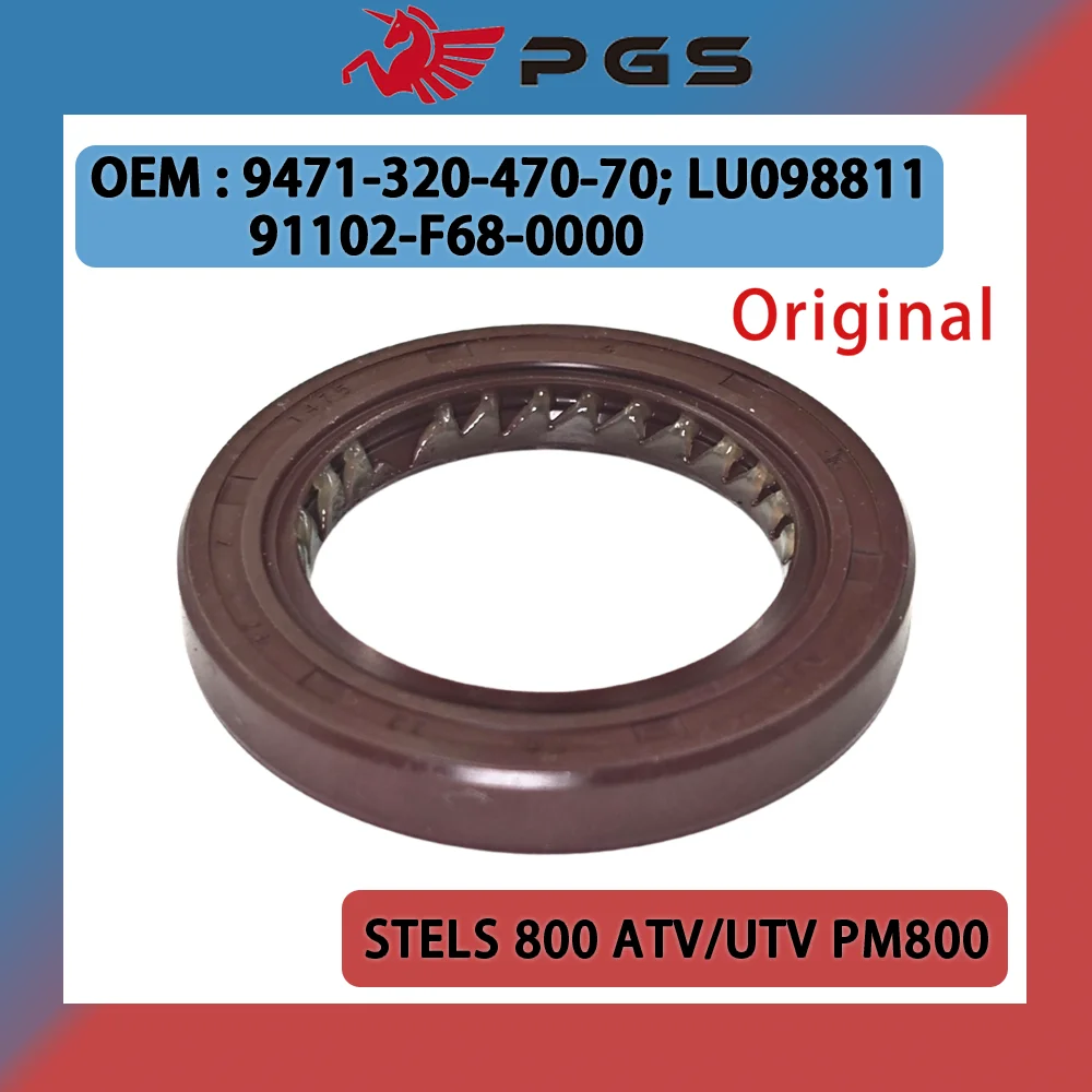 Original Oil Seal For STLES 800 ATV UTV PM800 9471-320-470-70 91102-F68-0000 LU098811
