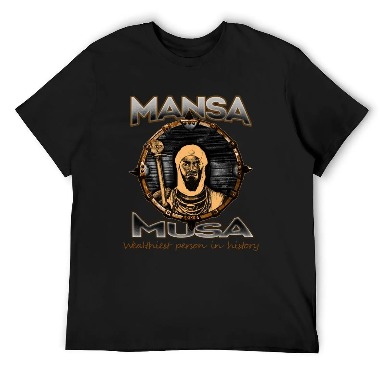 

Mansa musa richest man T-Shirt cotton graphic tees cute clothes tshirts personalised mens tall t shirts