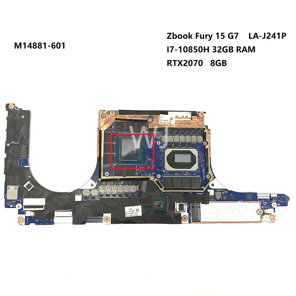 For HP Zbook Fury 15 G7 LA-J241P M14881-601  I7-10850H 32GB RAM RTX2070 8GB laptop Motherboard with100% Tested