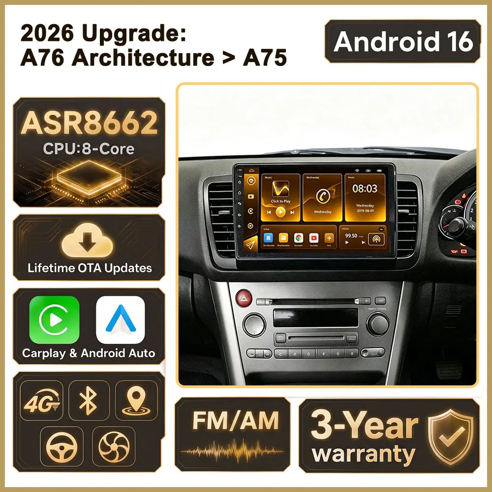Cortex-A76 Octa-Core Android 16 Car DVD For Subaru Legacy 4 Outback 3 2003 - 2009 Car Radio GPS Multimedia Player Dash Cam Wifi