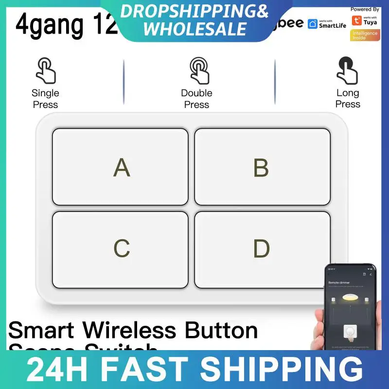 

One Key Light Switches 4gang Tuya Smart Button Switch Wireless Smart Home Scene Switch New Works With Gateway