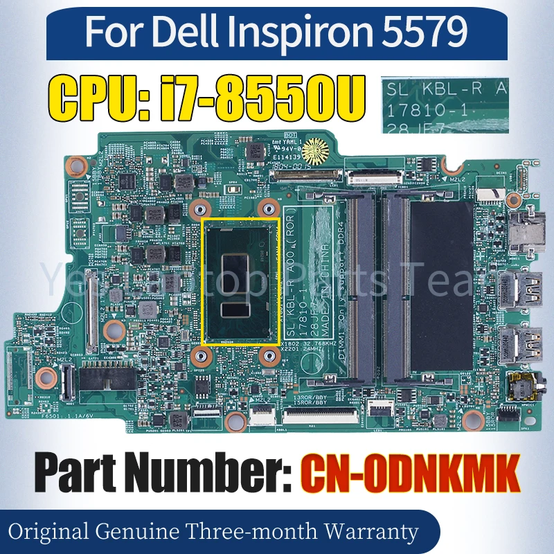 

17810-1 For Dell Inspiron 5579 Laptop Mainboard CN-0DNKMK SR3LC i7-8550U 100％ Tested Notebook Motherboard