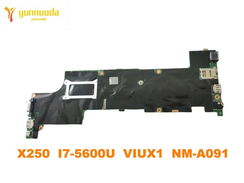 Original for Lenovo Thinkpad X250 Laptop  motherboard X250  I7-5600U  VIUX1  NM-A091 tested good free shipping