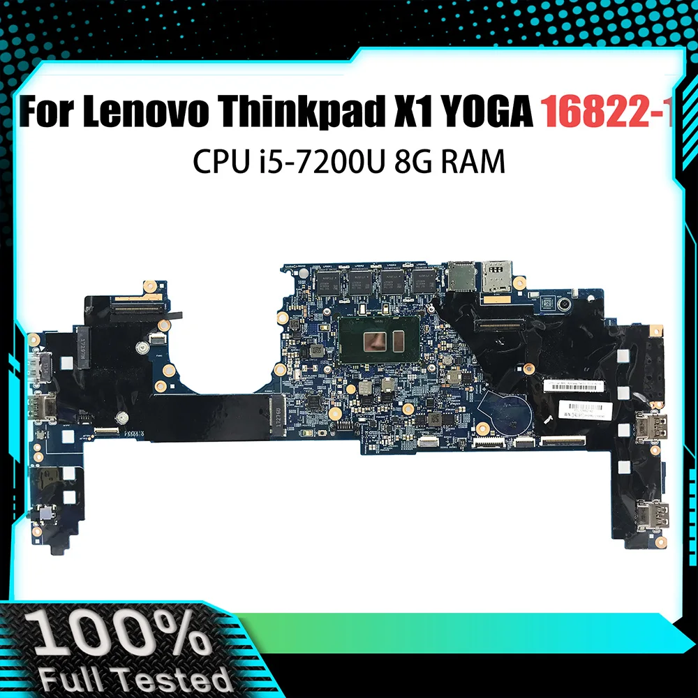 

Laptop motherboard For LENOVO Thinkpad X1 YOGA Mainboard 16822-1 01YR141 With i5-7200U CPU 8G RAM DDR4 Full Tested