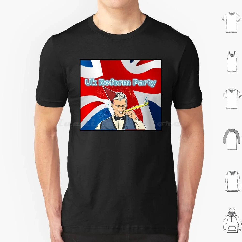 Uk Reform Party T Shirt Men Women Kids 6xl Uk Reform Party Uk Uk Reform Reform Party England Reform Britain British Nigel