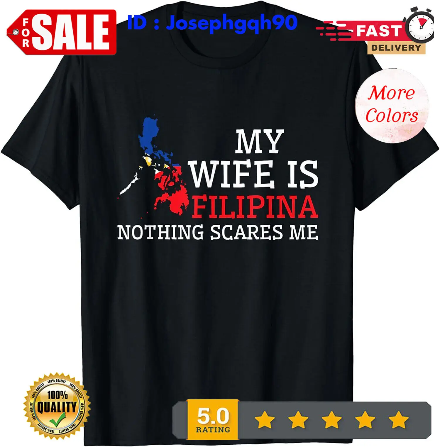 NEW Nothing Scares Me My Wife Is Filipina Husband Philippines T-Shirt.