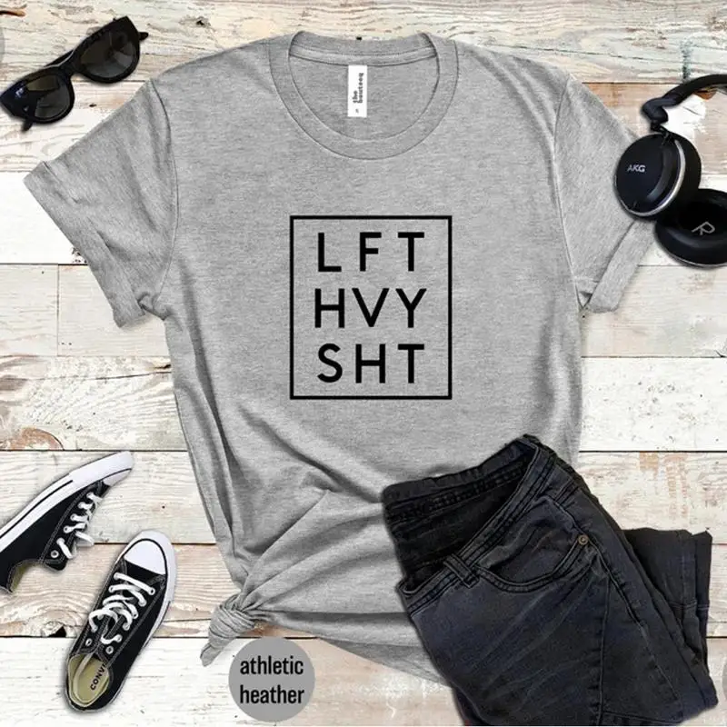 Lifting Workout Shirt Gym Workout Motivation Shirt LFT HVY SHT Weightlifting Tee