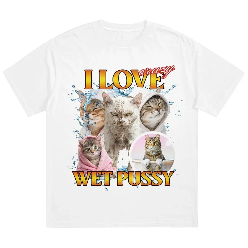 مضحك أنا أحب Ciazy الرطب كس ميمي تي شيرت المرأة قصيرة الأكمام تيز الشارع الشهير العلامة التجارية التي شيرت للجنسين الصيف بلايز الملابس