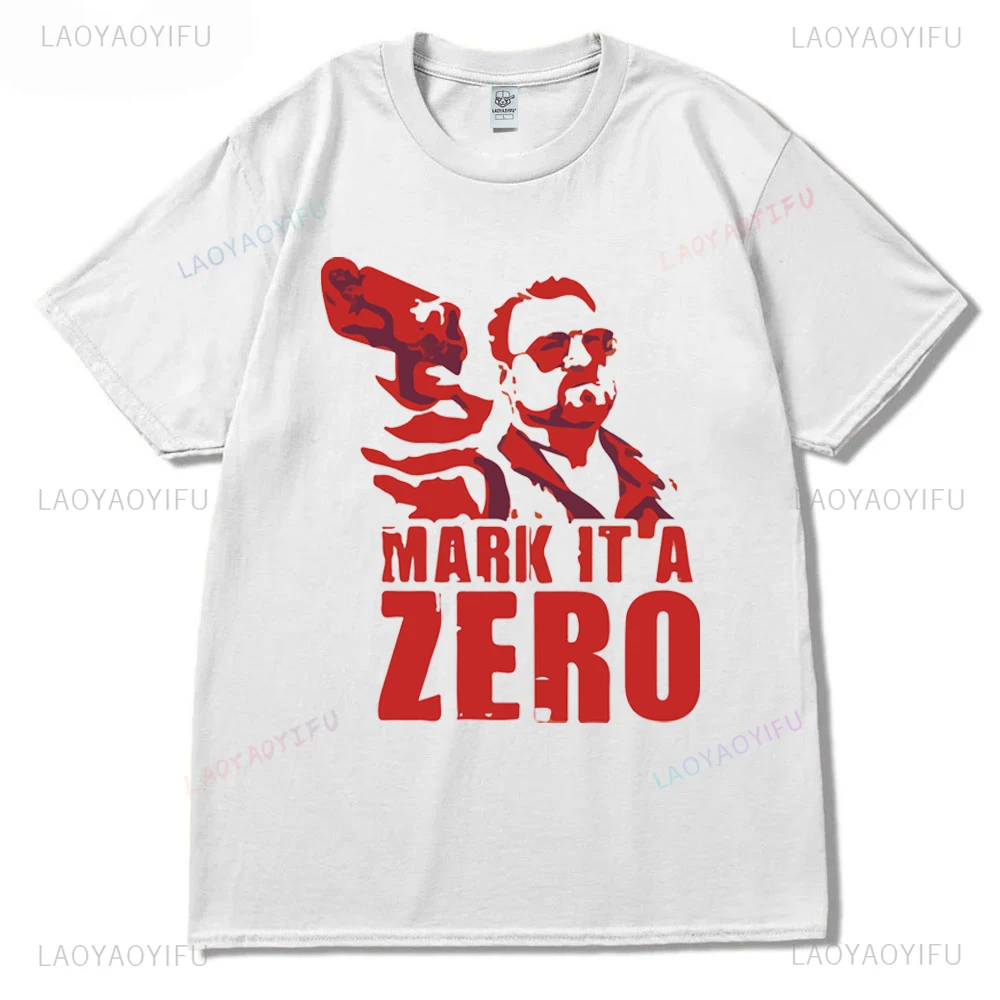 Футболка с принтом Mark It A Zero The Big Lebowski, винтажная футболка из фильма для мужчин и женщин, хлопковые футболки высокого качества, классические уличные футболки