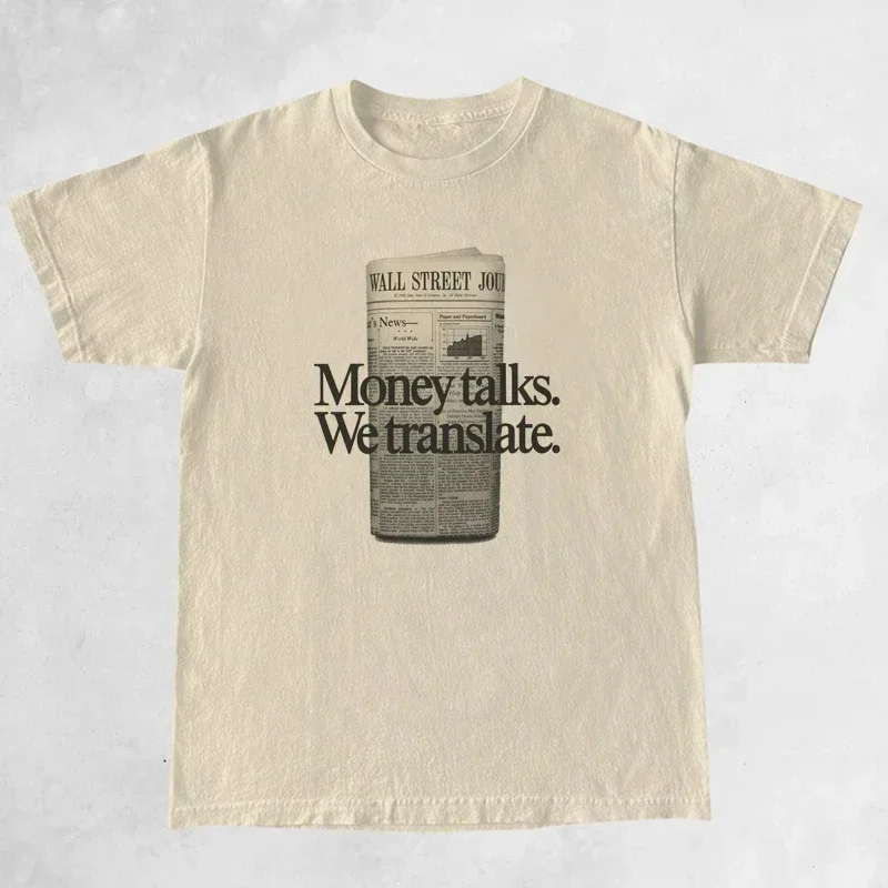 Money Talks Graphic Shirt Women Vintage Streetwear Top Short Sleeve Hippie Funny Fashion T-shirts Egirl Grunge Tees
