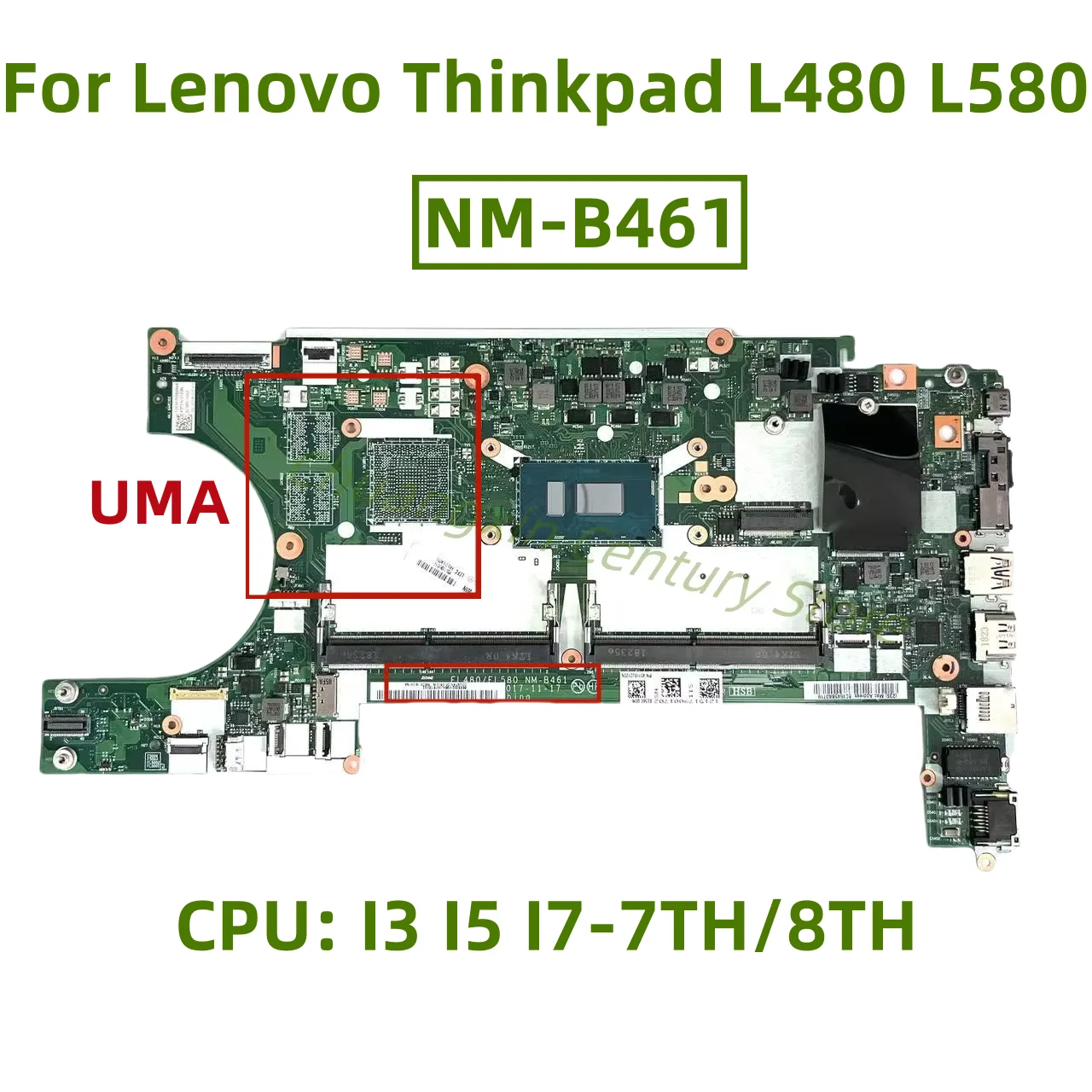 NM-B461 motherboard for Lenovo Thinkpad L480 L580 EL480 EL580 Laptop with CPU: I3 I5 I7-7TH/8TH UMA 100% test ok shipment