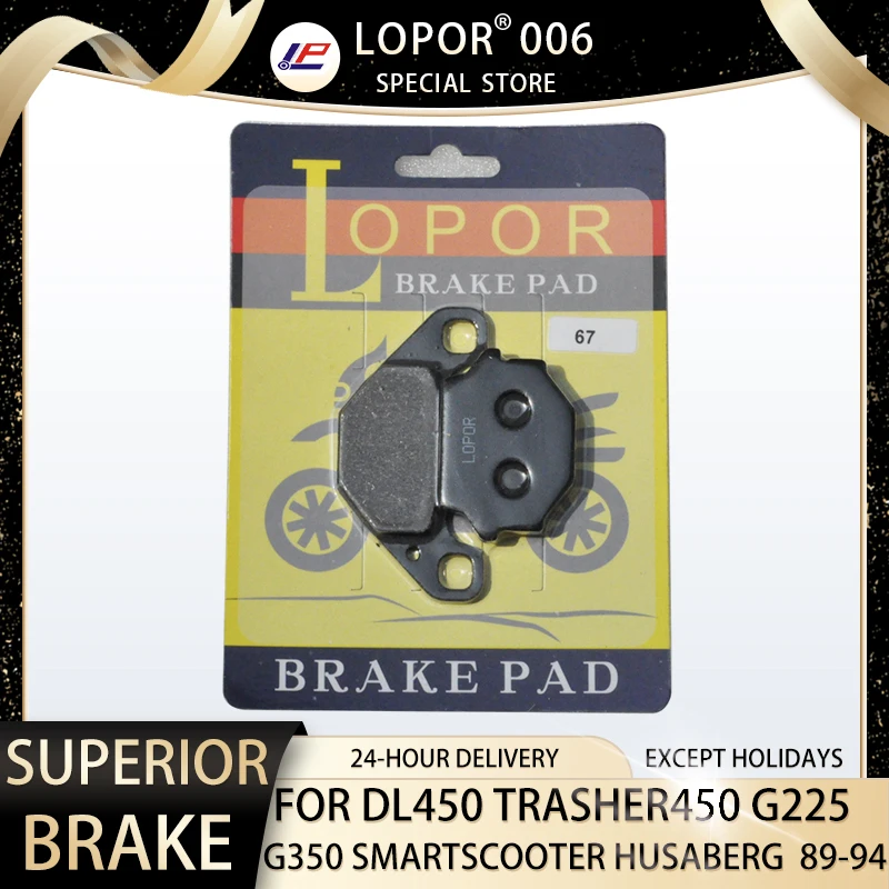 

LOPOR Motorcycle Brake Pads Front&Rear For DL450 Trasher450 G225 G350 Smartscooter HUSABERG All models 89-94