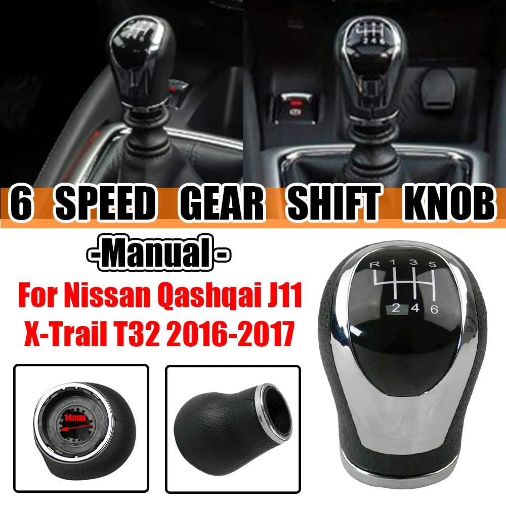 For Nissan Qashqai J11 X‑Trail T32 2016 2017 Gear Shift Knob Handball Stick Lever Car 6 Speed Manual Gear Shifter Transmission