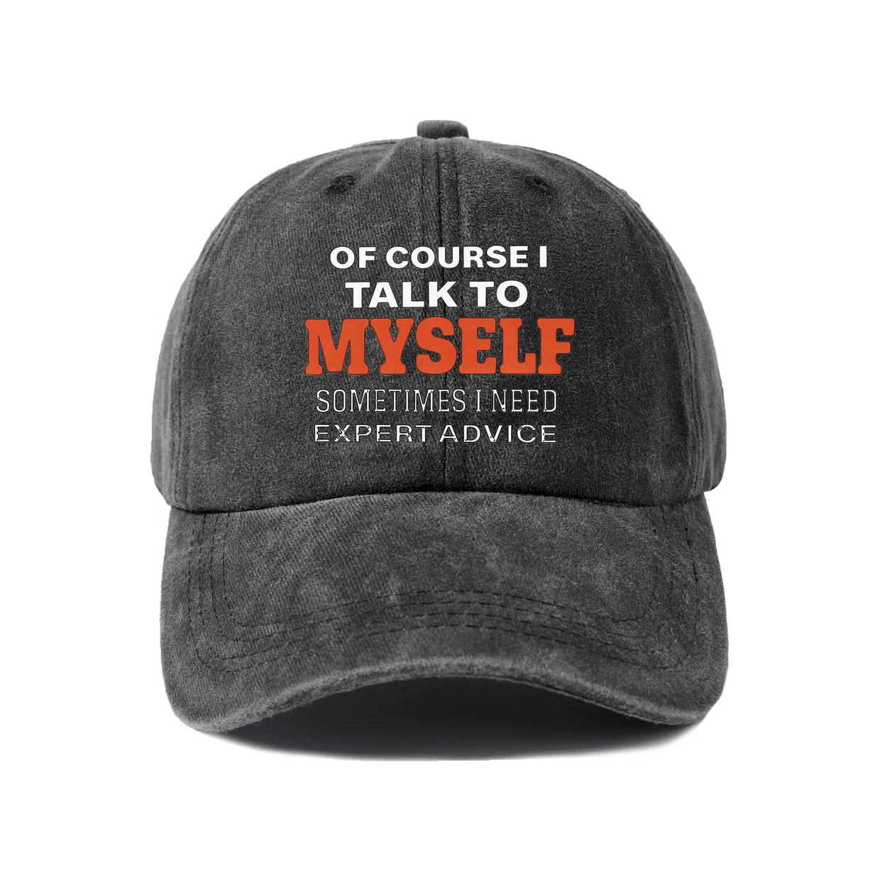 Of Course I Talk To Myself Art Baseball Cap, Vintage Washed Adjustable Unisex Dad Hat, Travel Gift