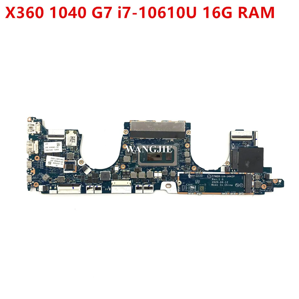 

For EliteBook x360 1040 G7 Laptop Motherboard M16040-001 FPM30 LA-J442P SRJ7R i7-10610U 16G RAM 100% Working