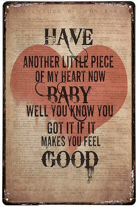 Оловянные знаки, Настенный декор, сердце, вы знаете, что получили его, если он почувствует себя хорошо, металлический жестяной знак, художественное праздничное украшение на открытом воздухе & Ind