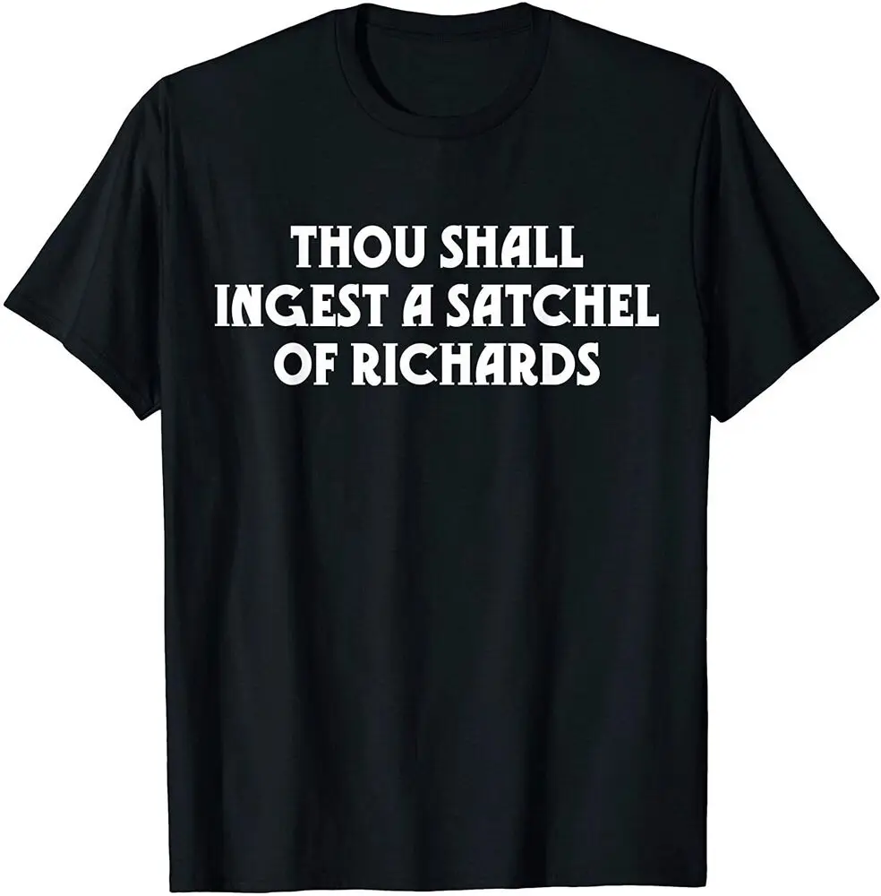 NEW Thou Shall Ingest A Satchel Of Richards Eat A Bag Of D T-Shirt- MADE IN   Tees Cotton Luxury brand vintage oversized