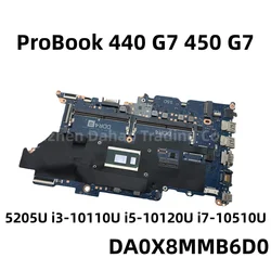 DA0X8MMB6D0 For HP ProBook 440 G7 450 G7 Laptop Motherboard With 5205U i3-10110U i5-10210U i7-10510U CPU DDR4 UMA L78083-601