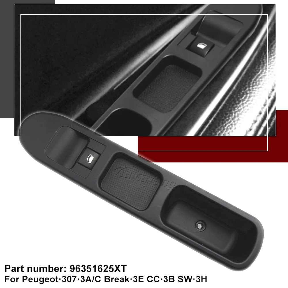 Right Passenger Power Window Control Button Switch 96351625XT For Peugeot 307 / CC / Break /SW 2001-2003 2004 2005 2006 2007