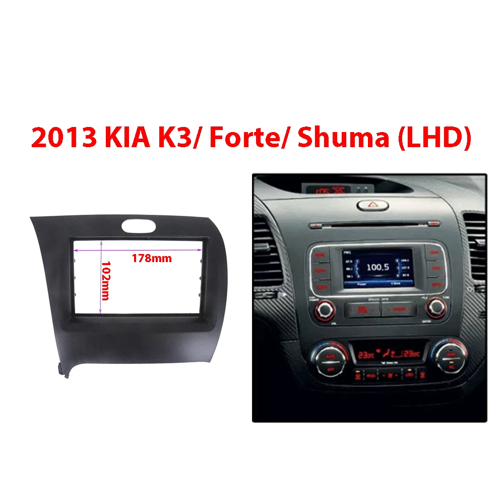 

2Din Car Dashboard Installation Panel Frame Panel Trim Prada Panel Kit For KIA K3/ Forte/ Shuma 2013