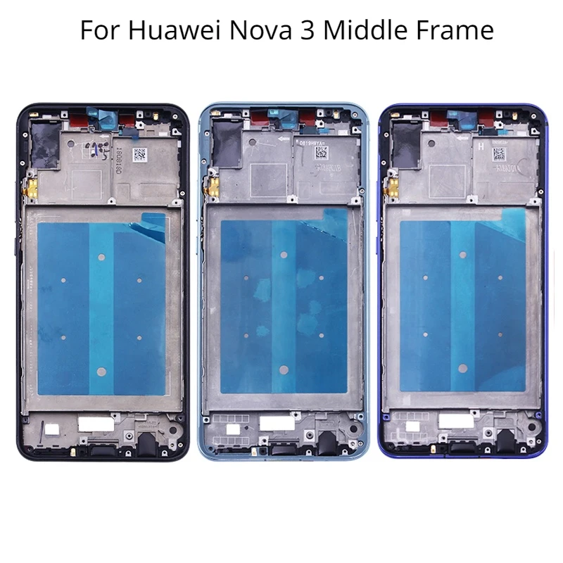 Nova 3  Middle Frame For Huawei Nova 3 3I 3E Middle Frame Bezel Middle Plate Cover Repair Part For Nova 3/3I/3E Housing Frame