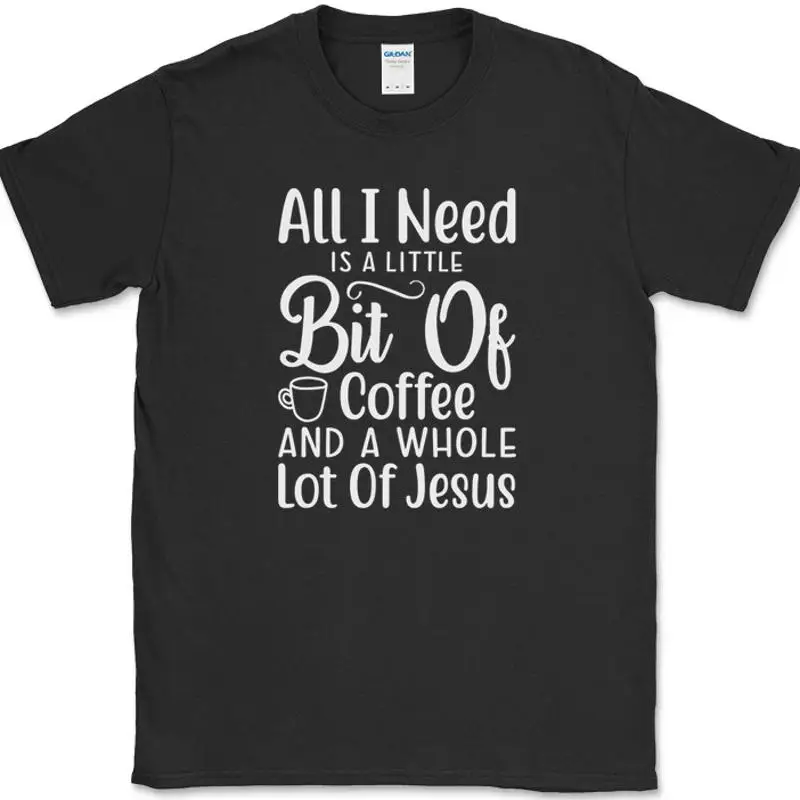 Camiseta Little Bit of Coffee Whole Lotta Jesus, divertida camiseta de oficina con cafeína