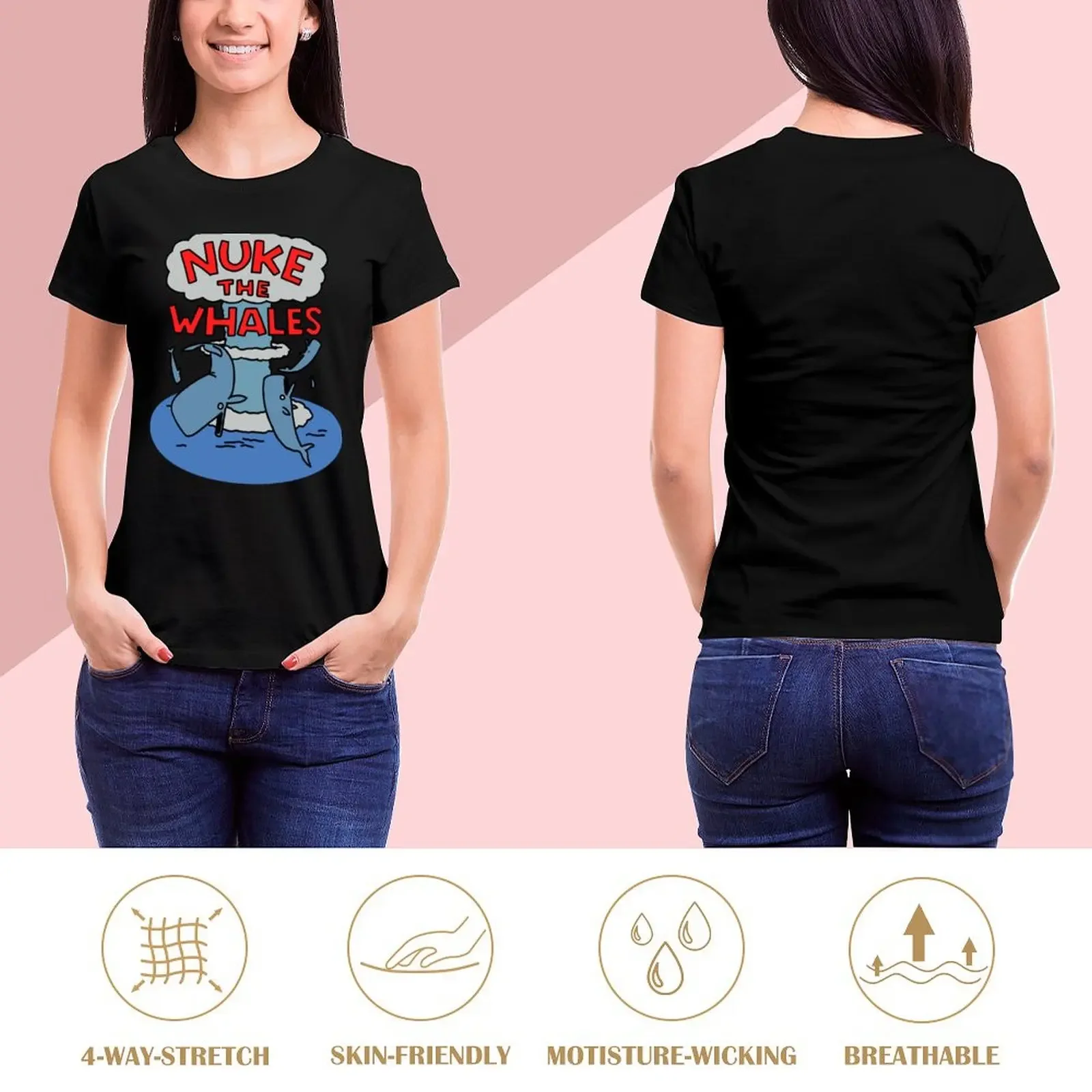 Nuke The Whales T-Shirt tees Aesthetic clothing quick drying luxury designer clothing Women