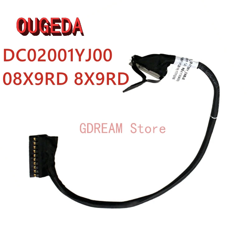 OUGEDA New Original DC02001YJ00 08X9RD 8X9RD For Dell Latitude 5450 E5450 ZAM70 Laptops Battery Connector Line Battery Cable