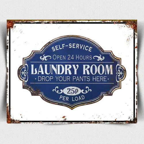 METAL SIGN PLAQUE Funny Laundry Room Washing clothes launderette open 24 hours