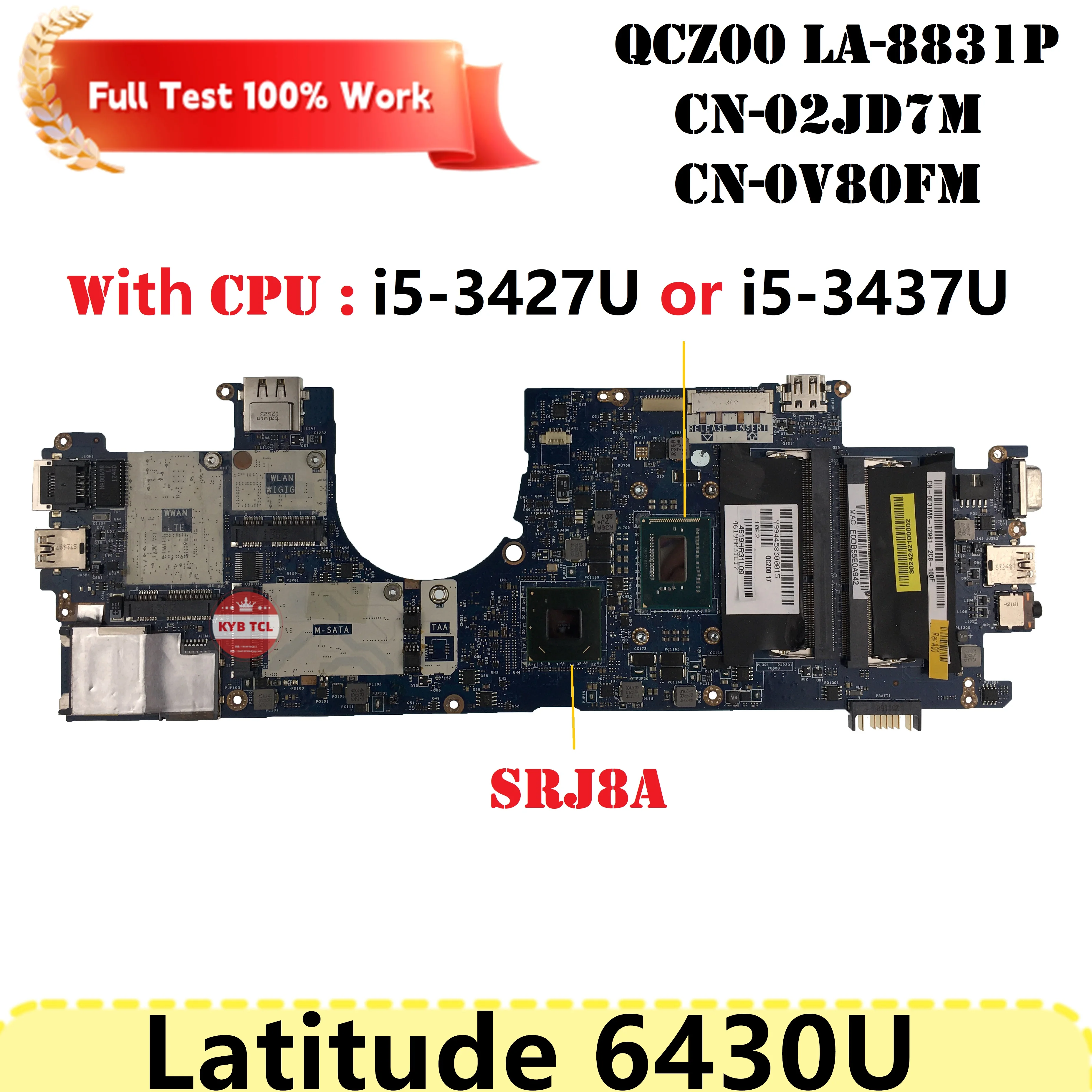 Imagem -06 - Placa-mãe Portátil para Dell Latitude 6430u Placa-mãe Cpu 08k51x 02jd7m 0t9np3 0f31m6 0v80fm 05c64y Qcz00 La8831p i3 i5 i7