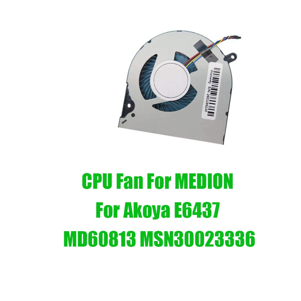 For MEDION For Akoya E6437 MD60813 MSN30023336 DC5V 0.5A Replacement Laptop CPU Fan