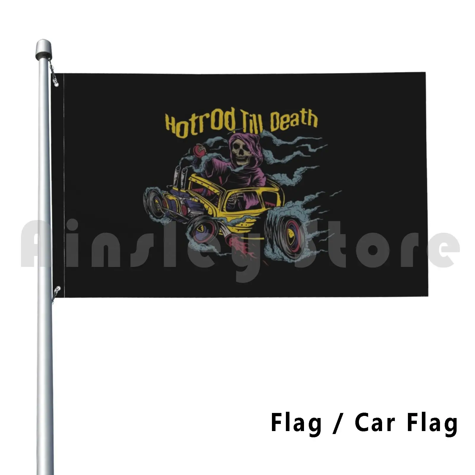 Hotrod Till Death Flag Car Flag Funny Vector Classic Hotrod Car Vintage Retro Old Isolated American Hot