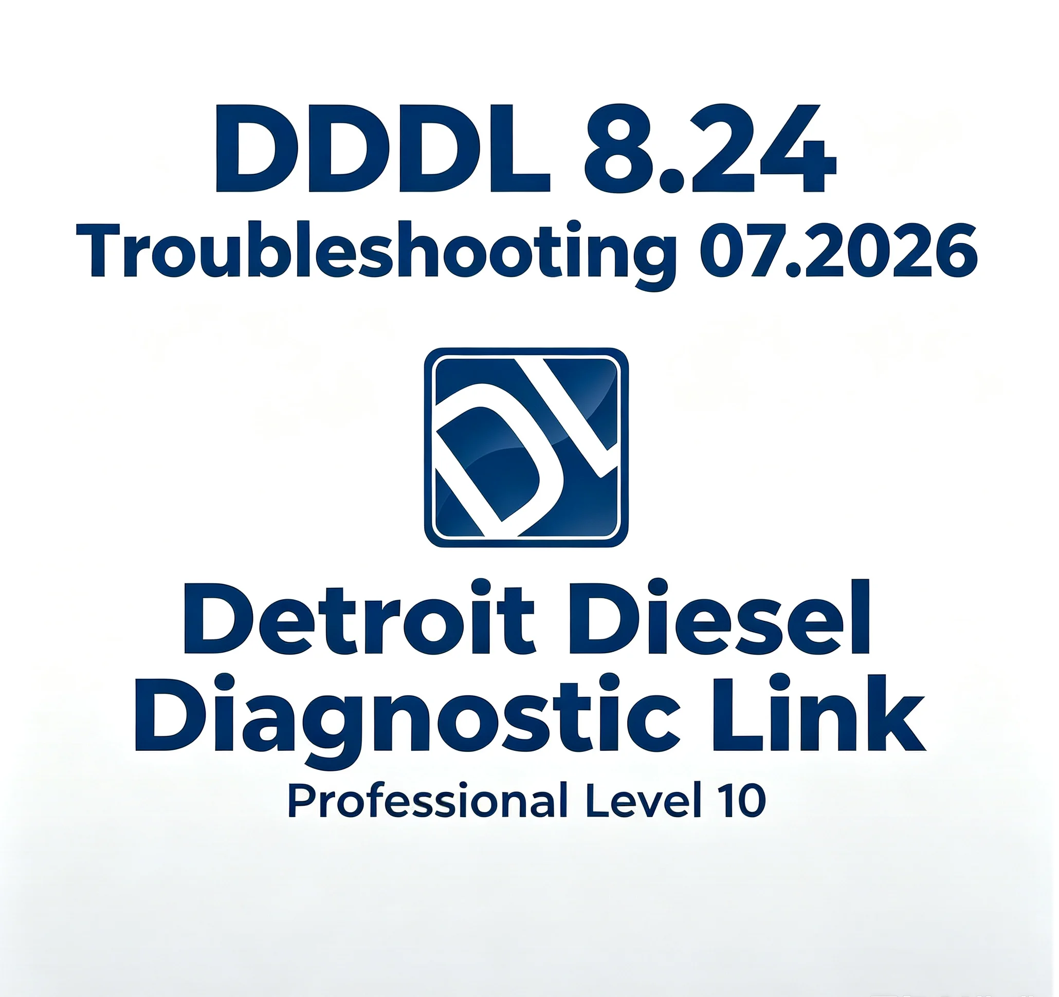 DDDL 8.24 SP1 [07.2026]Detroit Diesel DiagnosticLink PROFESSIONAL 8.24 Diagnostic Freightliner Cascadia Western Star 5700XE