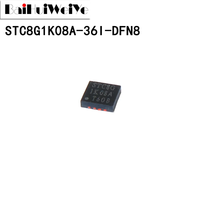 10PCS STC8G1K08A-36I-DFN8 STC8G1K08A STC8G1K08A-36I Single-Chip Microcomputer DFN8 New Good Quality Chipset