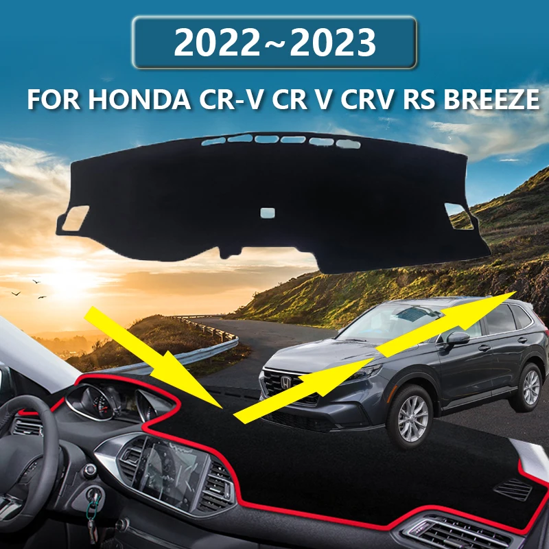 

For Honda CR-V CR V CRV RS Breeze 2022 2023 Anti-Slip Dash Mat Rug Cover Protective Avoid Light Carpet Cover Pad Car Accessories