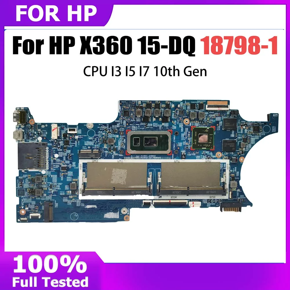 

Computer Mainboard For HP X360 15-DQ L72029-001 L72027-601 L72028-601 Laptop Motherboard I3 I5 I7 10th Gen CPU 18798-1