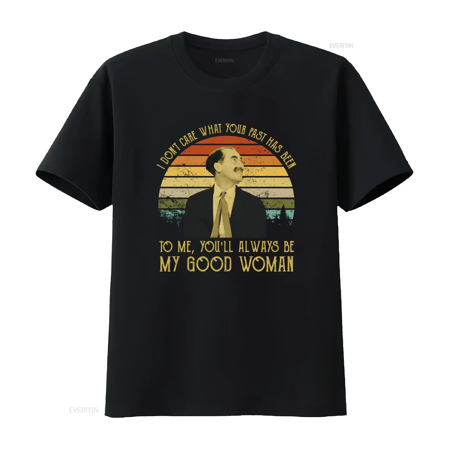 Groucho Marx Retro Sunset T Shirt I Don't Care What Your Past Has Been To Me You'll Always Be My Good Woman vintage Washed