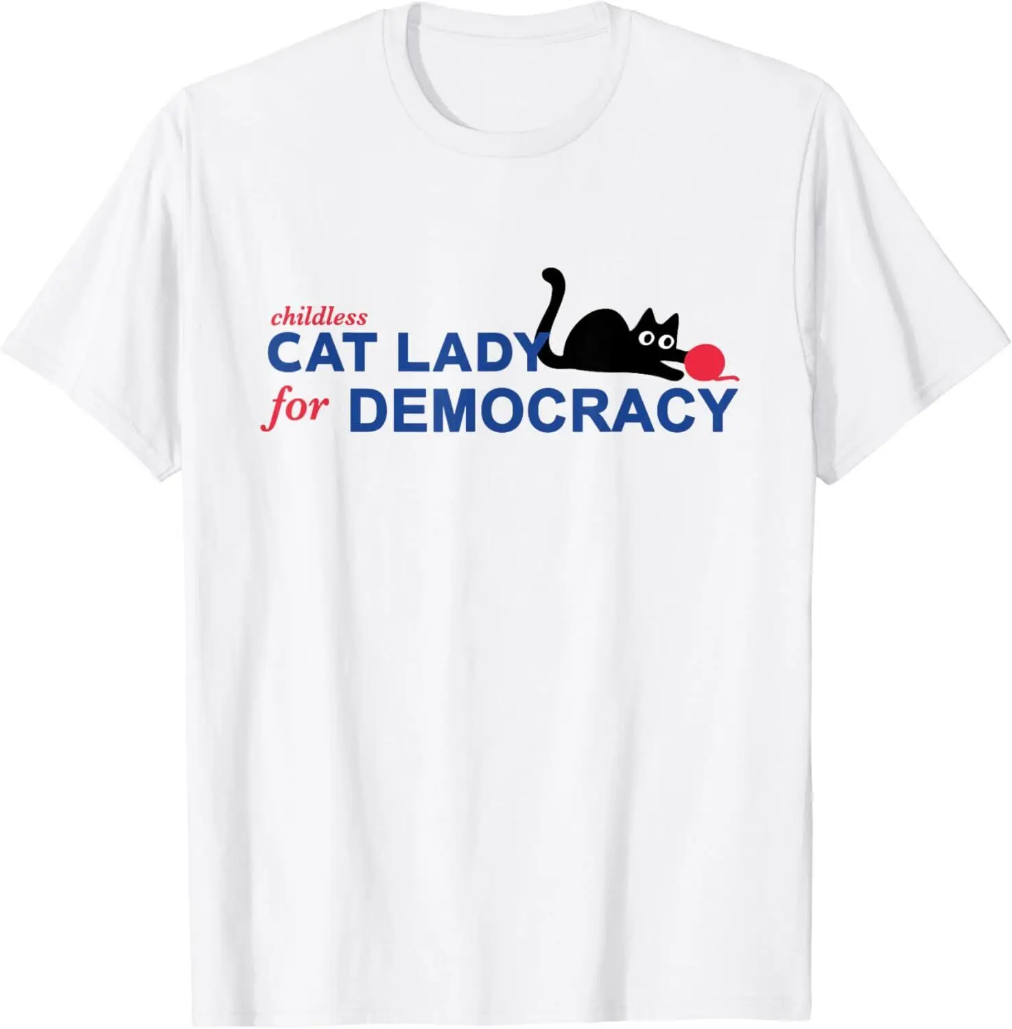 Childless Cat Lady Voting Election 2024 USA T-Shirt S-3XL